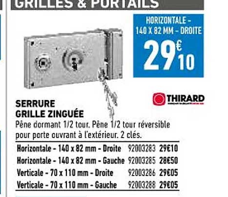 serrure grille zinguée thirard