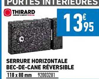 serrure horizontal bec-de-cane réversible thirard