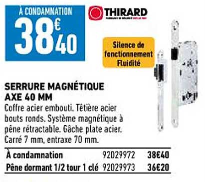 serrure magnétique axe 40 mm thirard