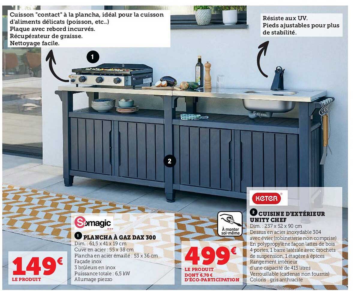 somagic 1- plancha à gaz dax 300 keter 2- cuisine d'extérieur unity chef
