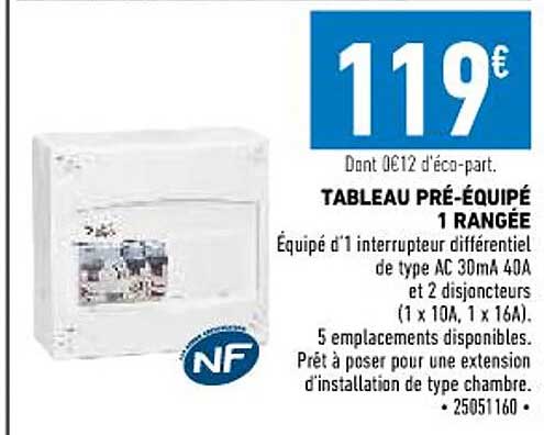 tableau pré-équipé 1 rangée