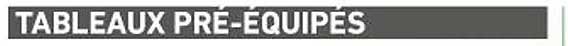 tableaux pré-équipés