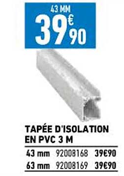 tapée d'isolation en pvc 3 m