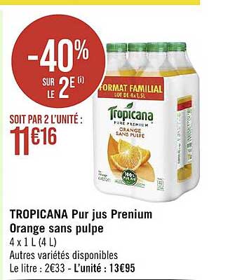 Tropicana Pur Jus Premium Orange Sans Pulpe -40% Sur Le 2e