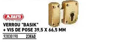 verrou "basik" + vis de pose 39,5 x 66,5 mm