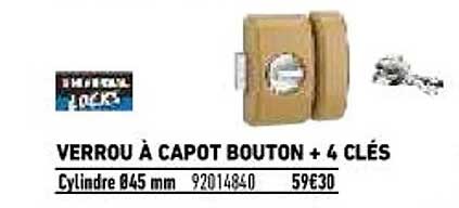 verrou à capot bouton + 4 clés