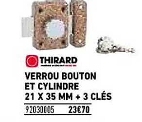verrou bouton et cylindre 21 x 35 mm + 3 clés thirard