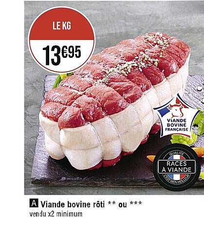 Viande Bovine Rôti ** Ou ***