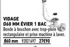 vidage ø 60 mm évier 1 bac