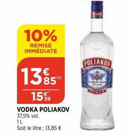 Vodka Poliakov 10% Remise Immédiate