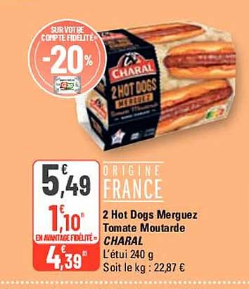 2 hot dog merguez tomate moutarde charal