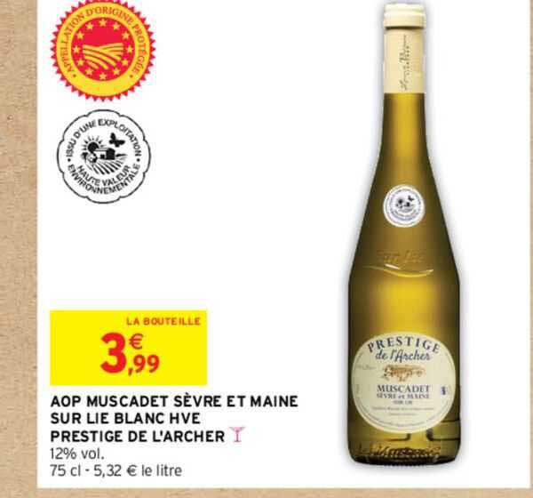Aop Muscadet Sèvre Et Maine Sur Lie Blanc Hve Prestige De L'archer