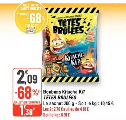 bonbons kitache ki? têtes brûlées