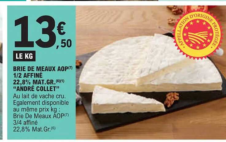 brie de meaux aop 1/2 affiné 22,8 % mat. gr. "andré collet"