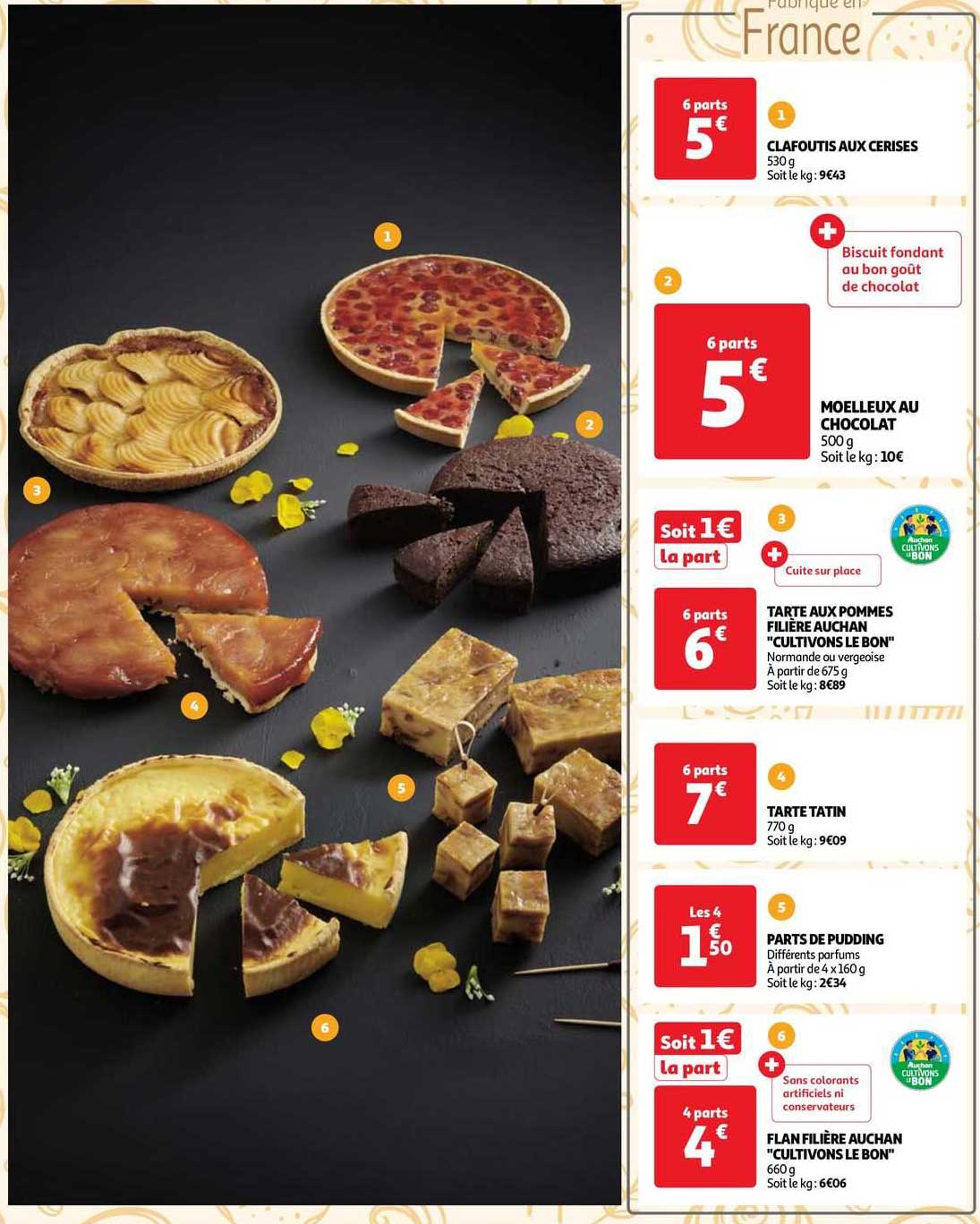 clafoutis au cerises, moelleux au chocolat, tarte aux pommes filière auchan "cultivons le bon", tarte titan, parts de pudding, flan filière auchan "cultivons le bon"