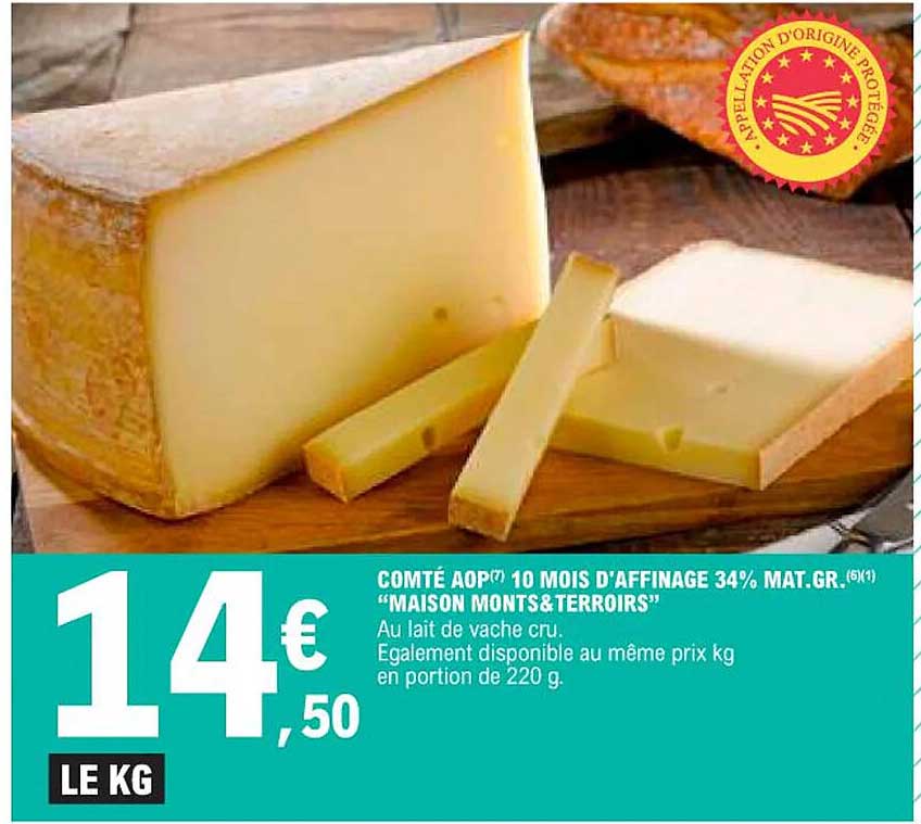 comté aop 10 mois d'affinage 34% mat. gr. "maison monts&terroirs"