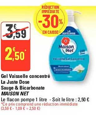 gel vaisselle concentré la juste dose sauge & bicarbonate maison net