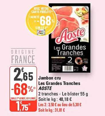 jambon cru les grandes tranches aoste