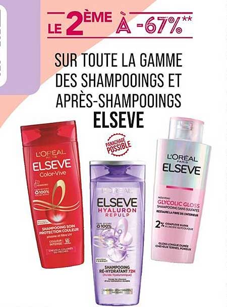 le 2e à -67% sur toute la gamme des shampooings et après-shampooings elseve