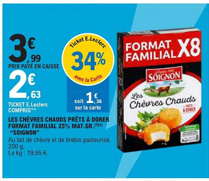 les chèvres chauds prêts à dorer format familial 25% mat.gr. "soignon"