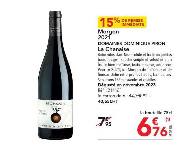 Morgon 2021 Domaines Dominique Piron La Chanaise