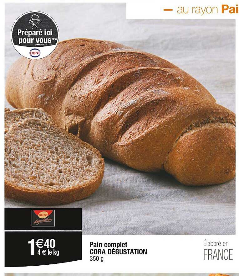 Pain Complet Cora Dégustation