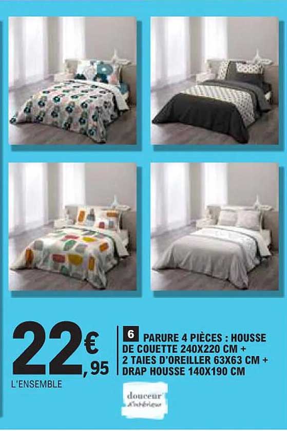 parure 4 pièces : housse de couette 240x220 cm + 2 taies d'oreiller 63x63 cm + drap housse 140x190 cm