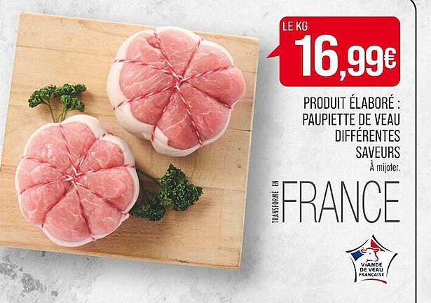produit élaboré: paupiette de veau différentes saveurs