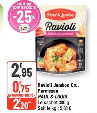 ravioli jambon cru, parmesan paul & louis