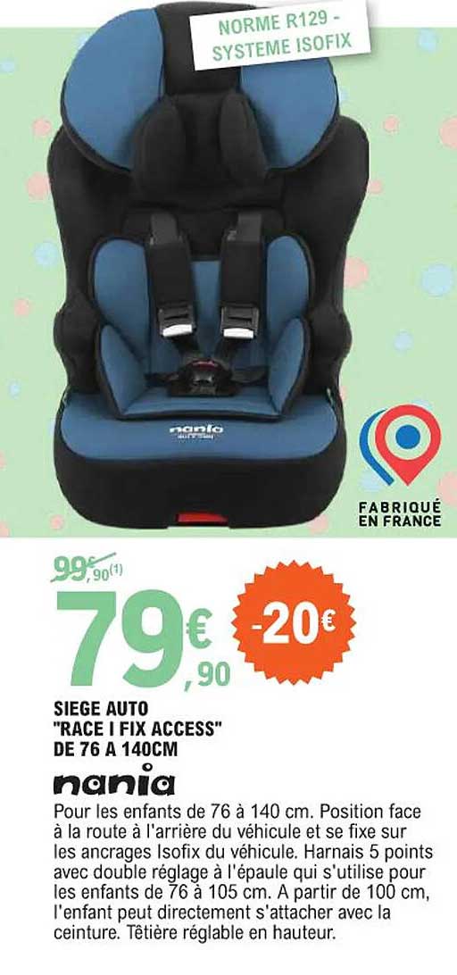 siège auto "race i fix access" de 76 à 140cm nania