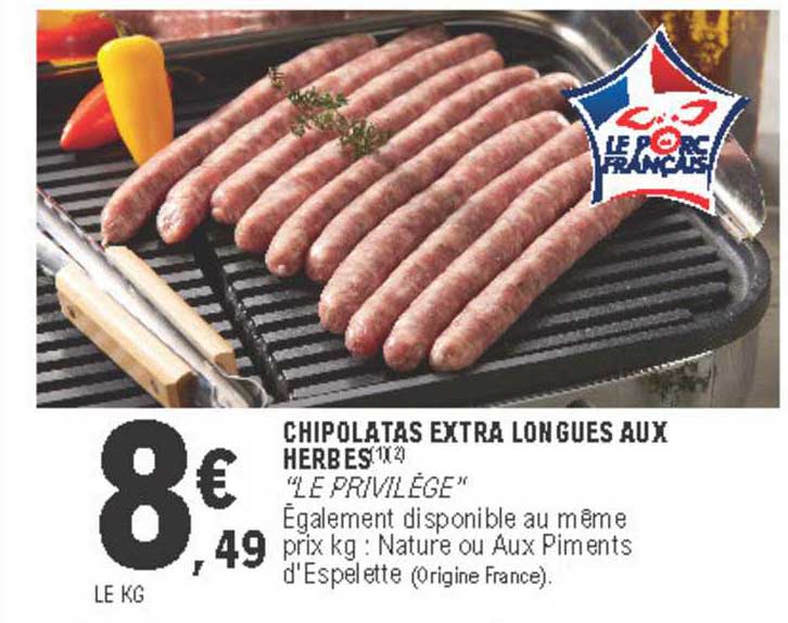 chipolatas extra longues aux herbes le privilège