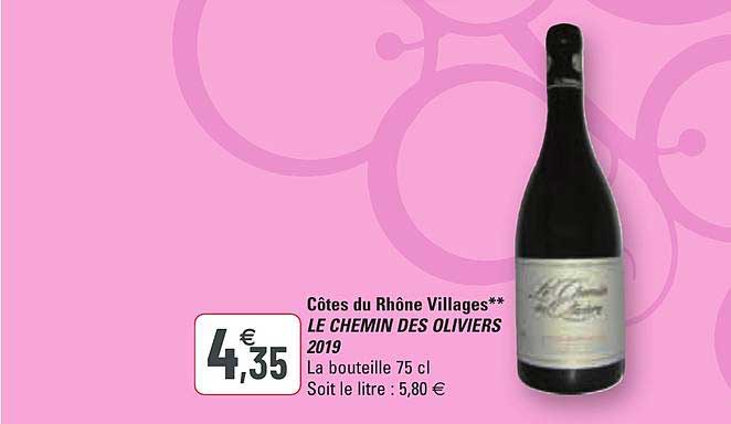 côtes du rhône villages le chemin des oliviers 2019