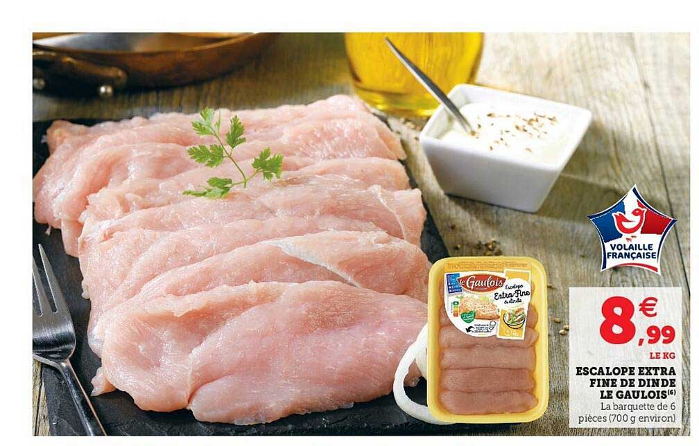 Escalope Extra Fine De Dinde Le Gaulois