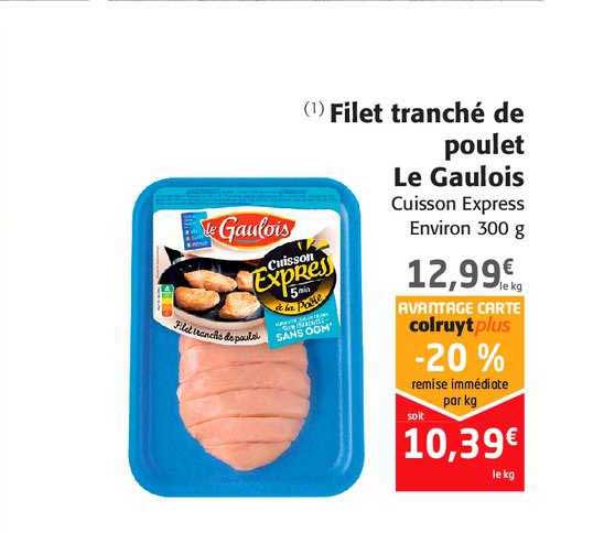 Filet Tranché De Poulet Le Gaulois