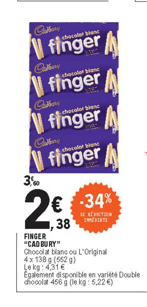finger cadbury -34% de réduction immédiate