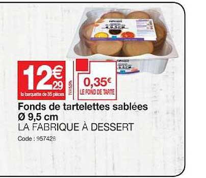 fonds de tartelettes sablées Ǿ 9.5 cm la fabrique à dessert