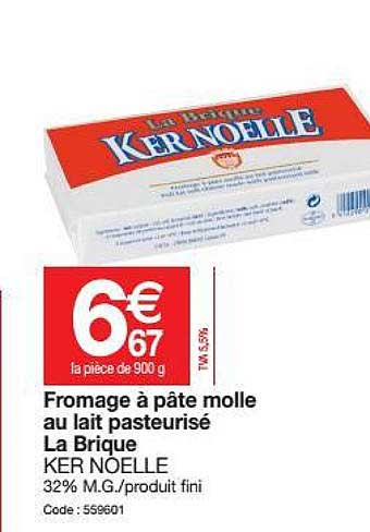 fromage à pâte molle au lait pasteurisé la brique ker noelle