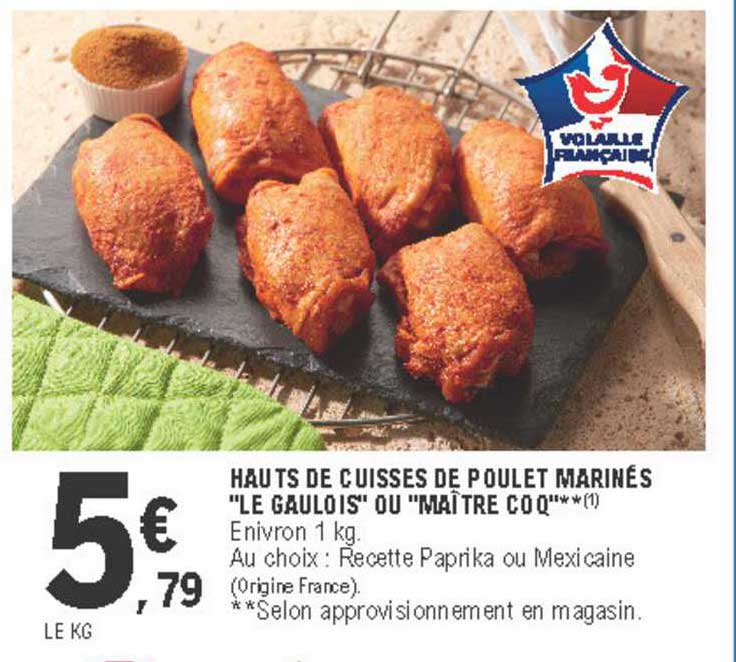 hauts de cuisses de poulet marinés le gaulois ou maître coq