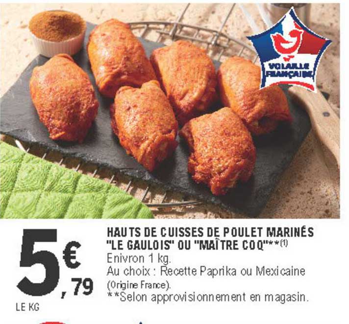hauts de cuisses de poulet marinés le gaulois ou maître coq