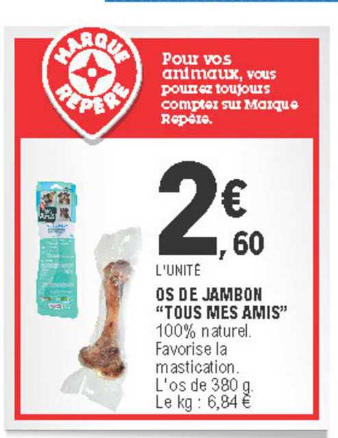 os de jambon tous mes amis