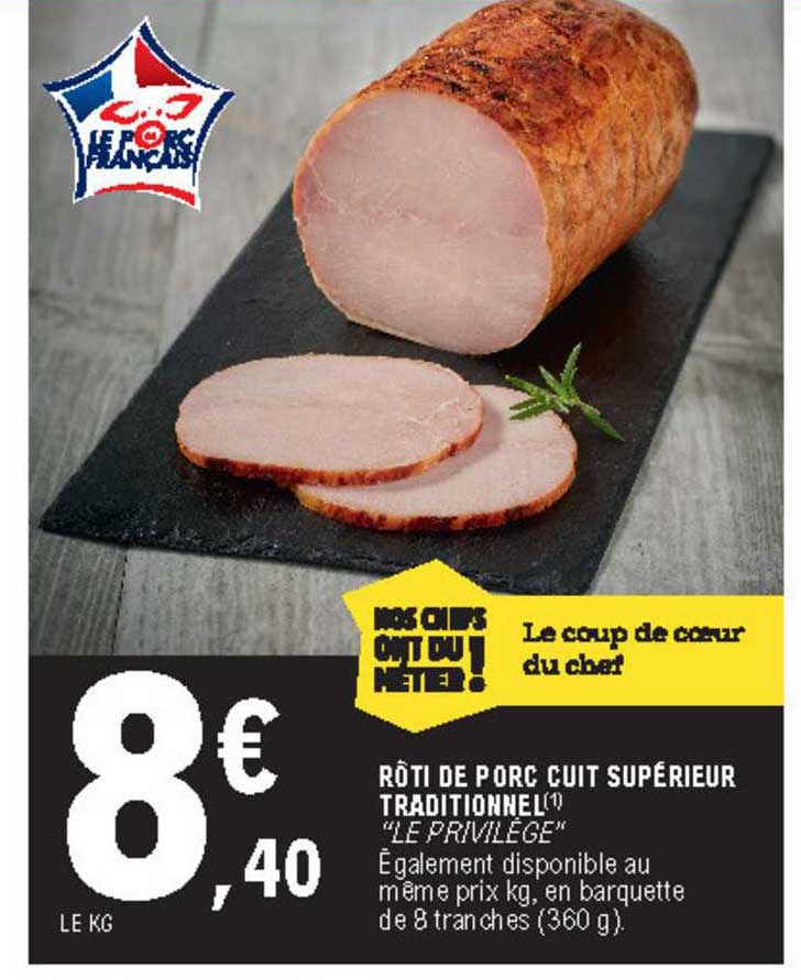 rôti de porc cuit supérieur tradicionnel le privilège