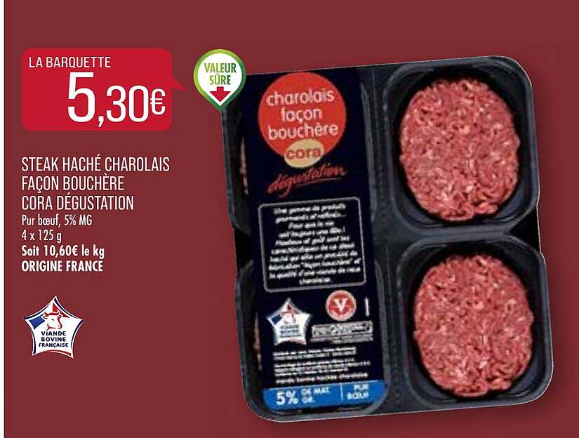 Steak Haché Charolais Façon Bouchère Cora Dégustation