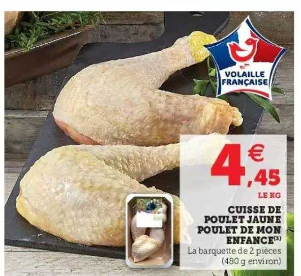 cuisse de poulet jaunes poulet de mon enfance