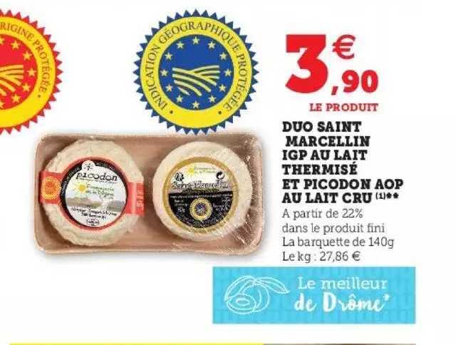 duo saint marcellin igp au lait thermisé et picodon aop au lait cru