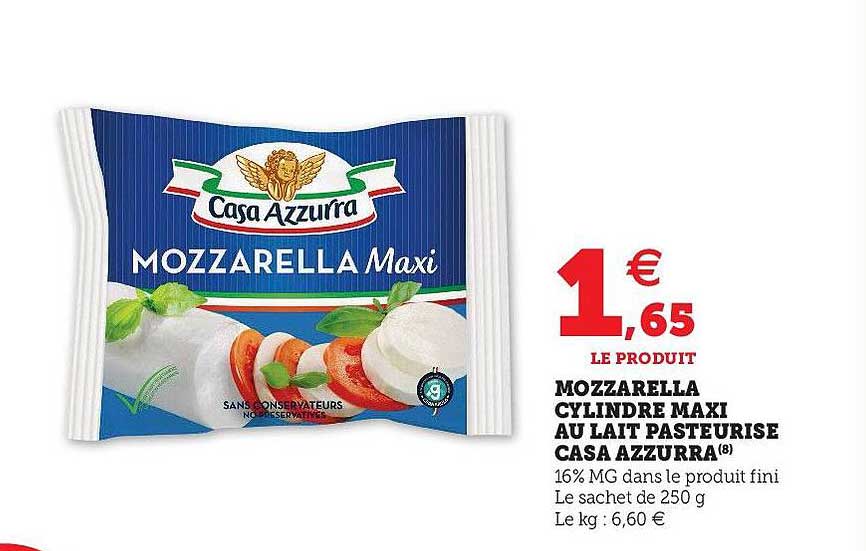 mozzarella cylindre maxi au lait pasteurisé casa azzurra