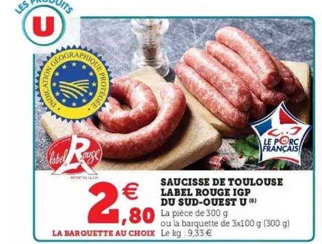 saucisse de toulouse label rouge igp du sud-ouest u