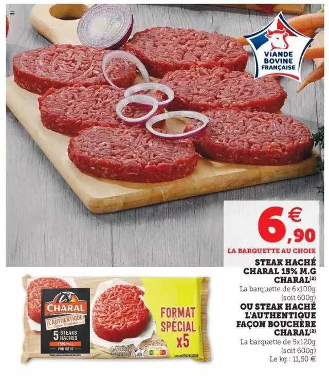 steak haché charal 15% m.g. charal ou steak haché l'authentique façon bouchère charal