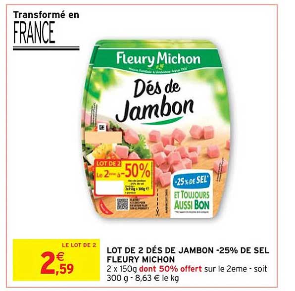 lot de 2 dés de jambon -25% de sel fleury michon