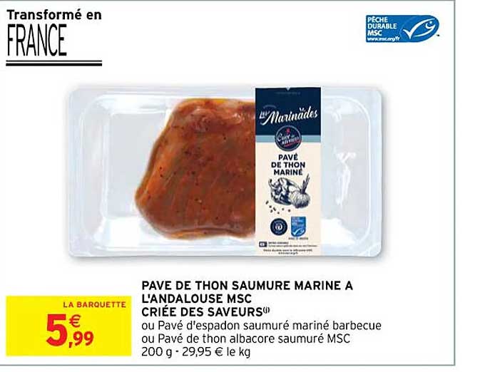 Pavé De Thon Saumure Marine à L'andalouse Msc Criée Des Saveurs