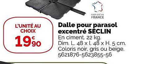 dalle pour parasol excentré seclin